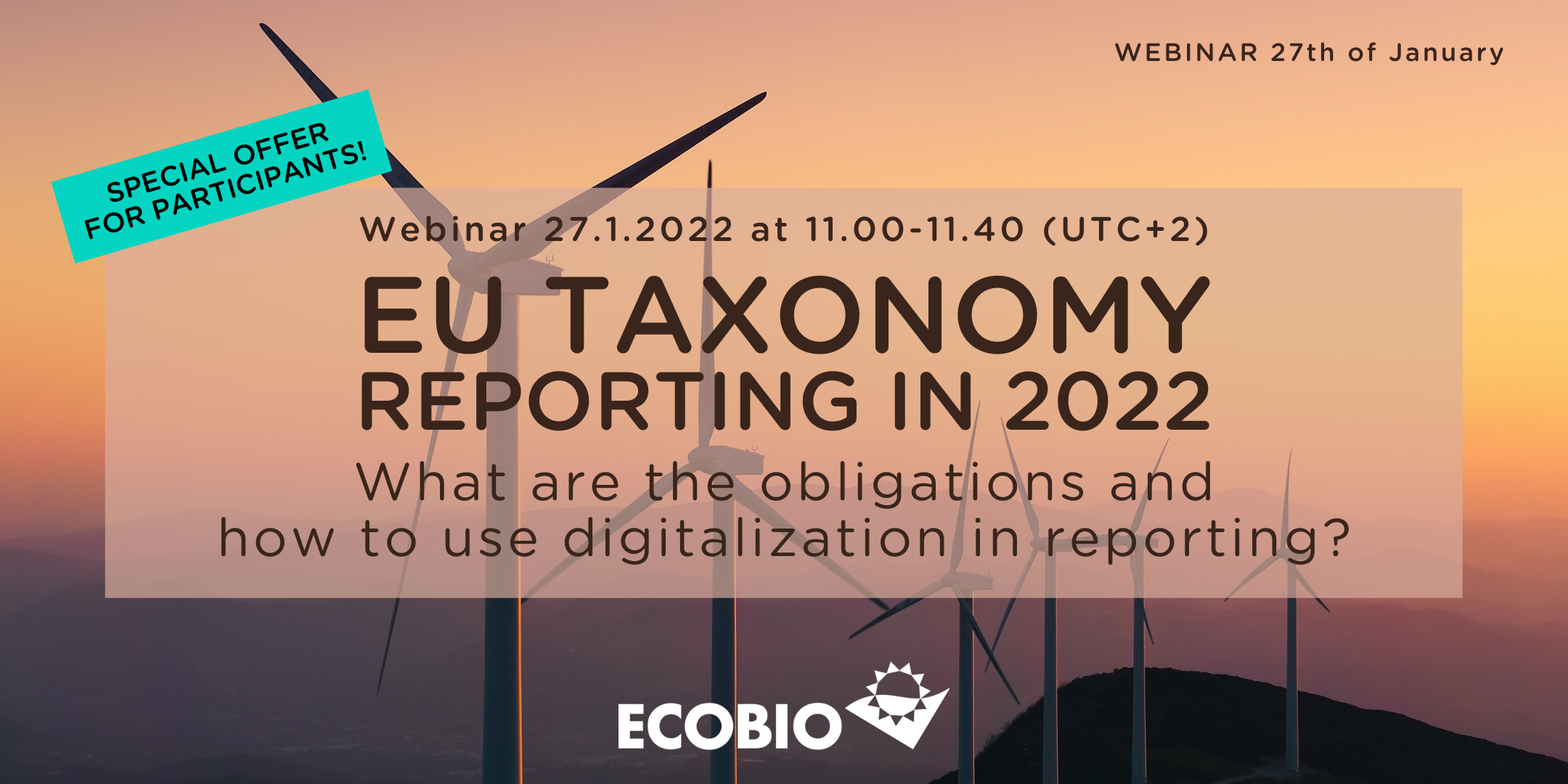 EU Taxonomy Reporting in 2022 - What are the obligations and how to use digitalization in reporting? EU Taxonomy Reporting in 2022 - What are the obligations and how to use digitalization in reporting?